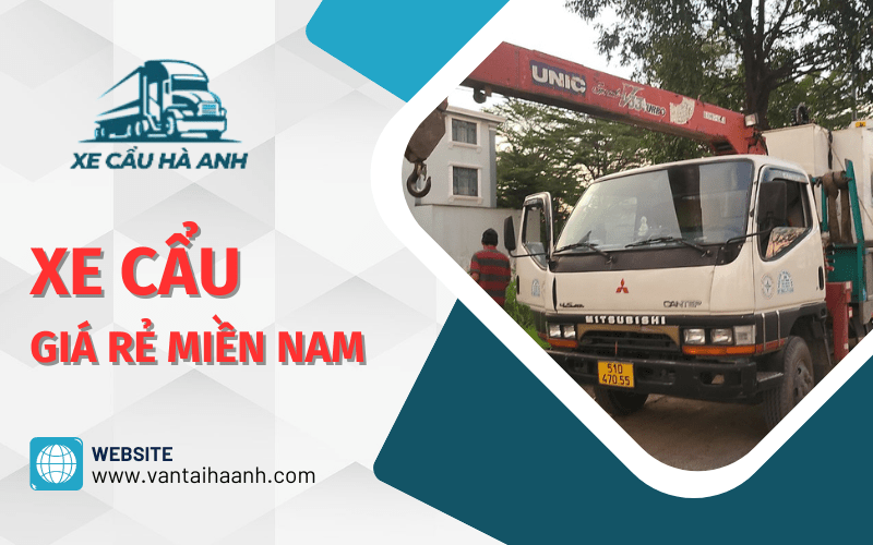 xe cẩu giá rẻ miền nam